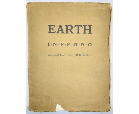 Spare, Austin Osman. Earth Inferno, signed limited edition numbered 7 of 265, London: The Co-operative Printing Society, 1905