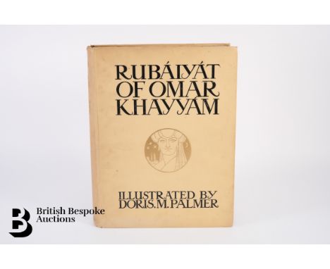 Rub&aacute;iyat of Omar Khayyam illustrated by Doris M Palmer