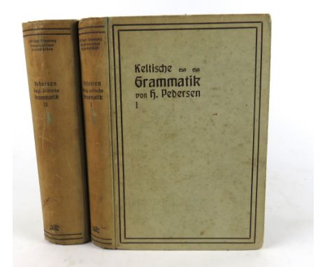 Pedersen (Holger)&nbsp;Vergleichende Grammatik der keltischen Sprachen, 2 vols. roy 8vo Gottingen 1909.&nbsp;First Edn., orig