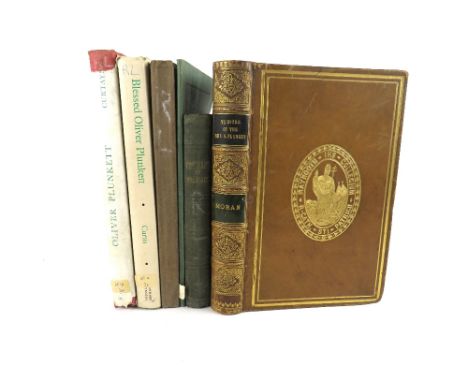 Moran (Rev. P.F.)&nbsp;Memoirs of the Most Rev. Oliver Plunkett, 8vo Dublin 1861.&nbsp;First Edn., Maynooth full calf Prize B