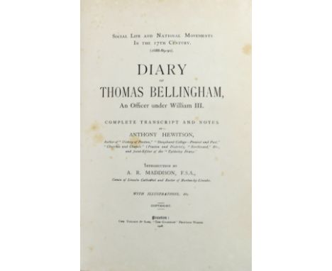 Genealogy: Hewitson (Anthony)&nbsp;Diary of Thomas Bellingham, an Officer under William III, 4to Preston 1908.&nbsp;First Edn