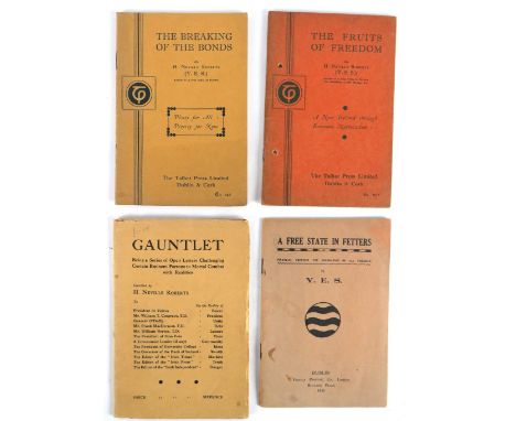 Neville Roberts (H.) 'Y.E.S.' A Free State in Fetters, 8vo D. (Fodhla Printing Co.) 1933; The Fruits ... A New Ireland throug
