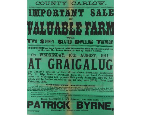 Co. Carlow: Broadside, Auction Poster. Graigalug (Nurney, Co. Carlow) Valuable 47 acre Farm and two story slated Dwelling, Au