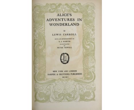 With Illustrations by Patrick Newell  Illustrated Volumes: Carroll (Lewis)&nbsp;Alice's Adventures in Wonderland, &amp;&nbsp;