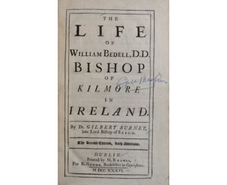 [Burnet (Dr. Gilbert)&nbsp;The Life of William Bedell, D.D. Bishop of Kilmore in Ireland, 8vo Lond. (for John Southby) 1685.&