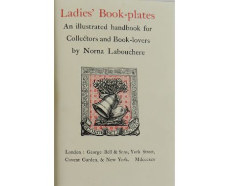 Bookplates: Labouchere (Norna)&nbsp;Ladies Book-Plates. An illustrated handbook for Collectors and Book-lovers, 8vo Lond. 189