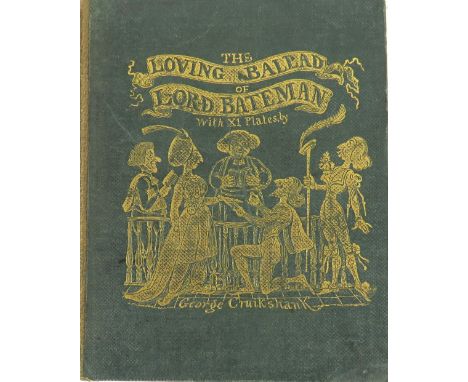 Rare Work by Charles Dickens  [Dickens (Charles)]&nbsp;The Living Ballad of Lord Bateman, 16mo Lond. (Charles Tilt) 1839.&nbs