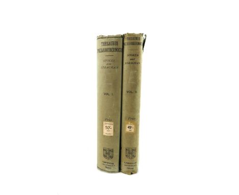 Stokes (W.) &amp; Strachan (J.)&nbsp;Thesaurus Palaeohibernicus, A Collection of Old Irish Glosses Scholia Prose and Verse, 2