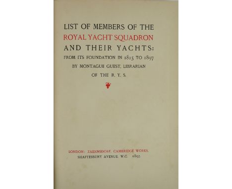 Yachting: Guest (Montague)&nbsp;List of Members of the Royal Yacht Squadron and their Yachts: from its Foundation in 1815 to 