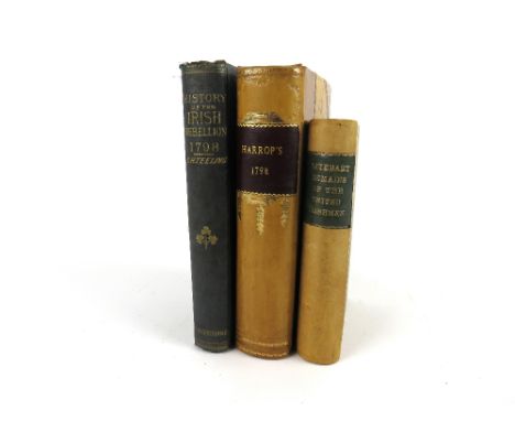 1798 Interest: [Harrop's Elegant Edition]&nbsp;The History of the Irish Rebellion in the Year 1798, 2 vols. in one, Alston (J