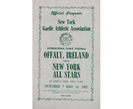 G.A.A.: [Football (1962)]&nbsp;Official Programme - New York G.A.A. International Gaelic Football, Offaly (Irl.) v. New York 