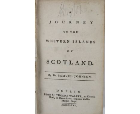 Two Rare Dublin Variants  Johnson (Dr. Samuel)&nbsp;A Journey to the Western&nbsp;Islands of Scotland,&nbsp;12mo Dublin (for 