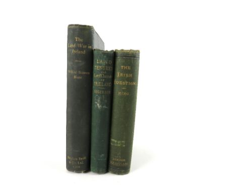 Blunt (W. Scawen)&nbsp;The Land War in Ireland, roy 8vo Lond. 1912.;&nbsp;Sigerson (George)&nbsp;History of the Land Tenures 