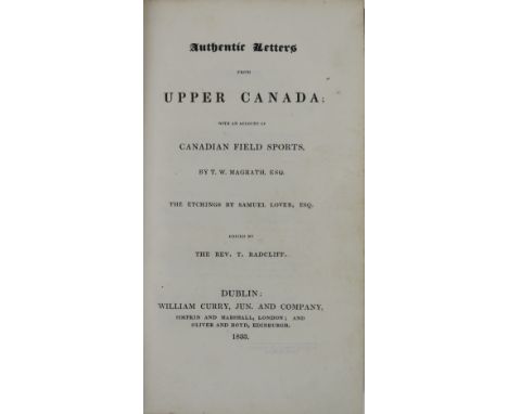 Illustrations by Samuel Lover  Magrath (T.W.)&nbsp;Authentic Letters from Upper Canada; with an Account of Canadian Field Spo