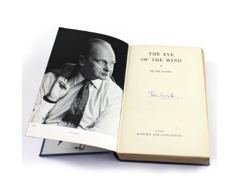 Peter Scott; 'The Eye of the Wind', a signed first edition autobiography, 1961.