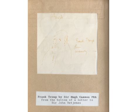 Sir Hugh CASSON, PRA (1910-1999)  Sketch of Frank Troup, taken from the bottom of a letter to Sir Pen and ink Signed Hugh and