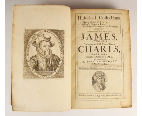 Rushworth (John), HISTORICAL COLLECTIONS OF PRIVATE PASSAGES OF STATE. WEIGHTY MATTERS IN LAW. REMARKABLE PROCEEDINGS IN FIVE