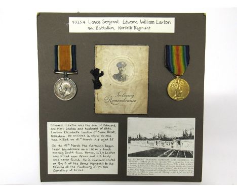 A WWI pair of medals to 43254 LANCE SERJEANT EDWARD WILLIAM LAXTON of the 9th Bn. Norfolk Regiment. Lived in Fakenham, Norfol