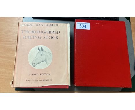  Sale Item:    LADY WENTWORTH THOROUGH-BRED RACING STOCK BOOK (COVER AF)  Vat Status:   No Vat   Buyers Premium:  This lot is