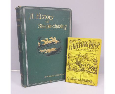 A History of Steeplechasing - William Blew, illustrated by Henry Alken 1901 and A.H. Swiss Hunting Map for Nottinghamshire, L