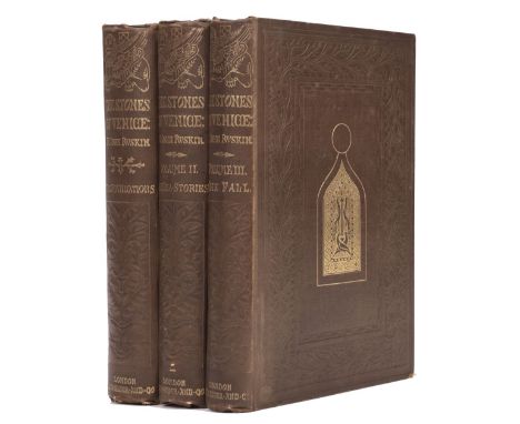 Ruskin (John). The Stones of Venice..., The Foundations..., with Illustrations drawn by the Author, 3 volumes, London: Smith,