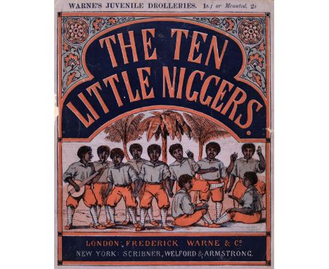 Warne's Juvenile Drolleries. Ten Little Niggers, London: Frederick Warne &amp; Co; New York: Scribner, Welford &amp; Armstron