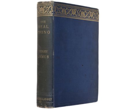 James (Henry). The Real Thing and Other Tales, 1st English edition, 1st issue, London and New York: Macmillan and Co., 1893, 