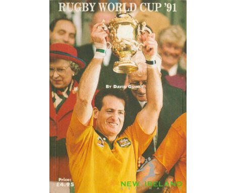 Rugby World Cup '91 by David Guiney 1991 Softback Book First Edition with 130 pages Signed by approx. 30 Rugby Players Includ