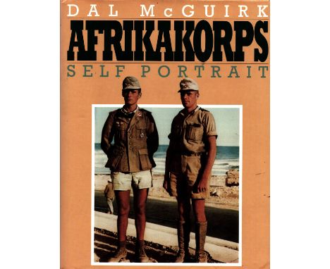 Dal Mcguirk Afrikakorps self-portrait hardback book. UNSIGNED. Good condition. All autographs come with a Certificate of Auth