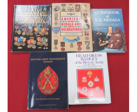 Badge and Medal Reference Books consisting British Army Proficiency Badges by Edwards &amp; Langley ... Head-Dress Badges Of 