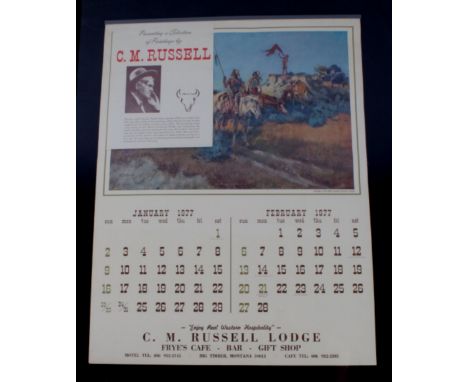 Offered in this lot is a Charlie M. Russell Wall calendar from the C.M. Russell Lodge-Fryes Cafe-Bar-Gift Shop. The Calendar 