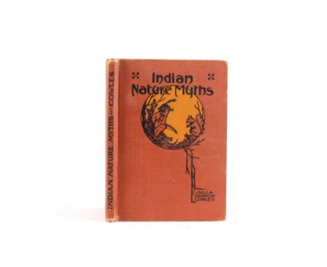 For your consideration is this 1918 first edition Indian Nature Myths by Julia Cowles. The book includes several illustration