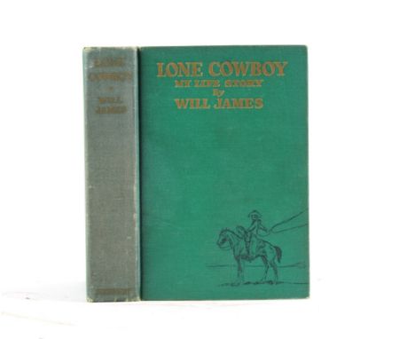 Included in this lot we have a hardcover first edition of Lone Cowboy My Life Story by Will James. The book was published in 