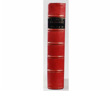 [DAWSON TURNER]: ACCOUNT OF A TOUR IN NORMANDY UNDERTAKEN CHIEFLY FOR THE PURPOSE OF INVESTIGATING THE ARCHITECTURAL ANTIQUIT
