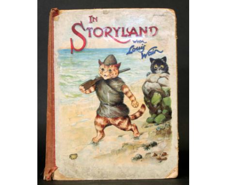 LOUIS WAIN: TO STORYLAND WITH LOUIS WAIN, London, Raphael Tuck [1912], cover title "In Storyland", 24 full page coloured illu