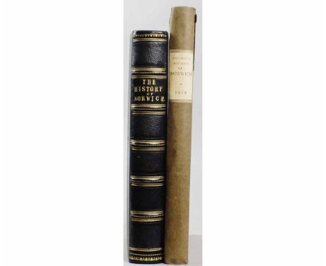 JOHN STACY: A TOPOGRAPHICAL AND HISTORICAL ACCOUNT OF THE CITY AND COUNTY OF NORWICH, ITS ANTIQUITIES AND MODERN IMPROVEMENTS