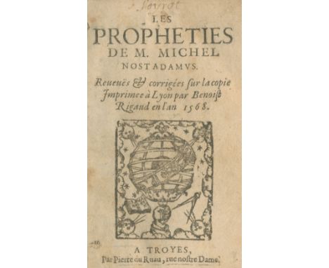 NOSTRADAMUSLes propheties, 3 parts in 1 vol.,  woodcut device on title, some light browning, occasional minor dampstains, tit