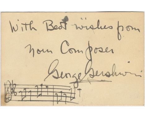 GERSHWIN (GEORGE)Autograph musical quotation, signed and inscribed 'With Best wishes/ from your Composer/ George Gershwin', o