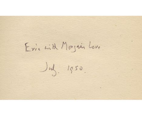 FORSTER (E.M.)The Hill of Devi being Letters from Dewas State Senior, FIRST EDITION, INSCRIBED BY THE AUTHOR 'Eric with Morga