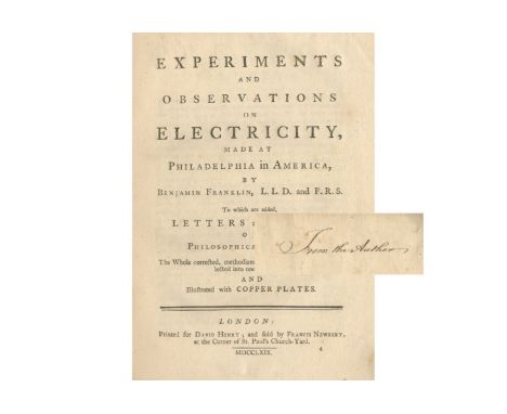 FRANKLIN (BENJAMIN)Experiments and Observations on Electricity, Made at Philadelphia in America... To which are added, letter