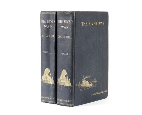 CHURCHILL (WINSTON S.)The River War. An Historical Account of the Reconquest of the Soudan, 2 vol., FIRST EDITION, FIRST IMPR