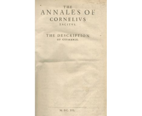 TACITUS (PUBLIUS CORNELIUS)The Annales of Cornelius Tacitus. The Description of Germanie [-The Ende of Nero and Beginning of 