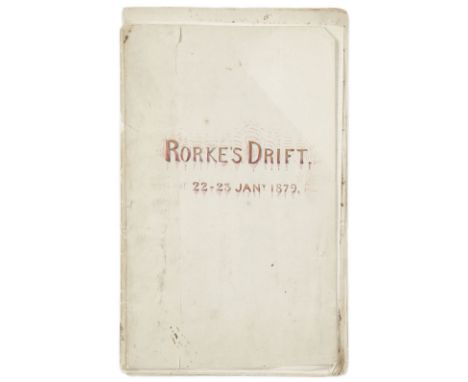 RORKE'S DRIFT - JOHN CHARD'S MANUSCRIPT ACCOUNT'Rorke's Drift. 22-23 Jany. 1879', Chard's autograph draft of the account of R