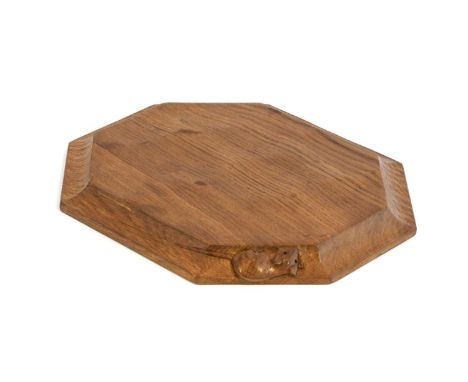 Workshop of Robert Mouseman Thompson (Kilburn): An English Oak Bread Board, of octagonal form, with carved mouse trademark, 3