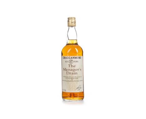 CRAGGANMORE MANAGERS DRAM AGED 17 YEARS Single Malt Scotch Whisky Sherry cask matured, signed 25 November 1992. No capacity s