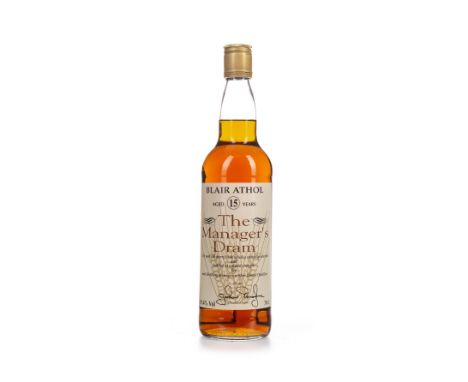 BLAIR ATHOL MANAGERS DRAM AGED 15 YEARS Single Malt Scotch Whisky Sherry cask matured, signed December 1996. 70cl, 59.4% volu
