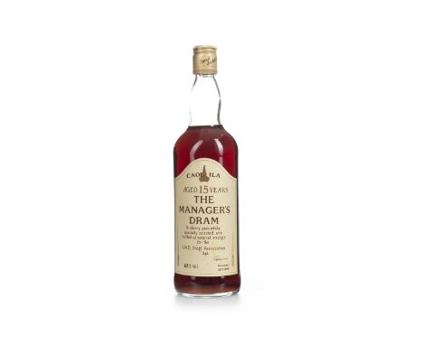 CAOL ILA MANAGERS DRAM AGED 15 YEARS Single Malt Scotch Whisky Matured in sherry casks for the S.M.D Staff Association, 25 Ju