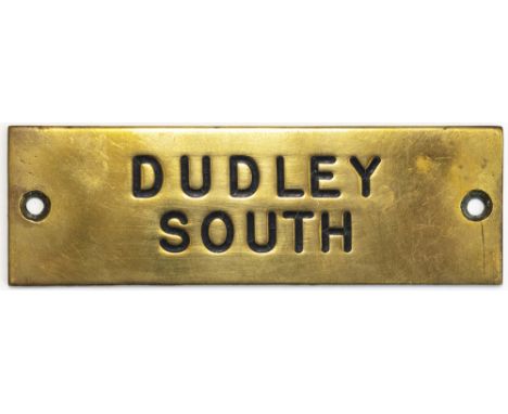 GWR machine engraved brass shelf plate DUDLEY SOUTH. In very good condition with original black wax infill. Measures 4.75in x