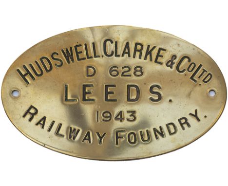 Worksplate HUDSWELL CLARKE &amp; Co LTD LEEDS D628 1943. Ex 0-4-0 DM delivered new to Springfields Munition factory Salwick a