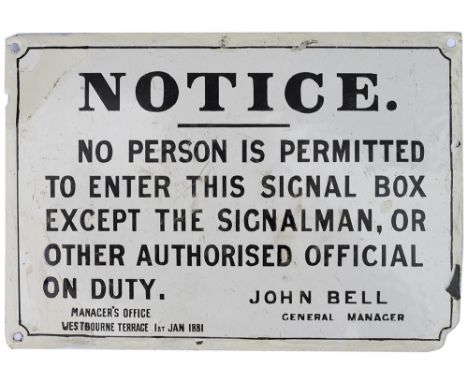 Metropolitan Railway enamel sign NOTICE NO PERSON IS PREMITTED TO ENTER THIS SIGNAL BOX EXCEPT THE SIGNALMAN, OR OTHER AUTHOR